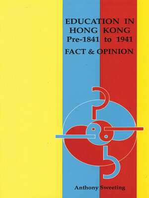cover image of Education in Hong Kong, Pre-1841 to 1941